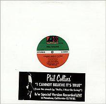 Phil Collins : I Cannot Believe It's True
